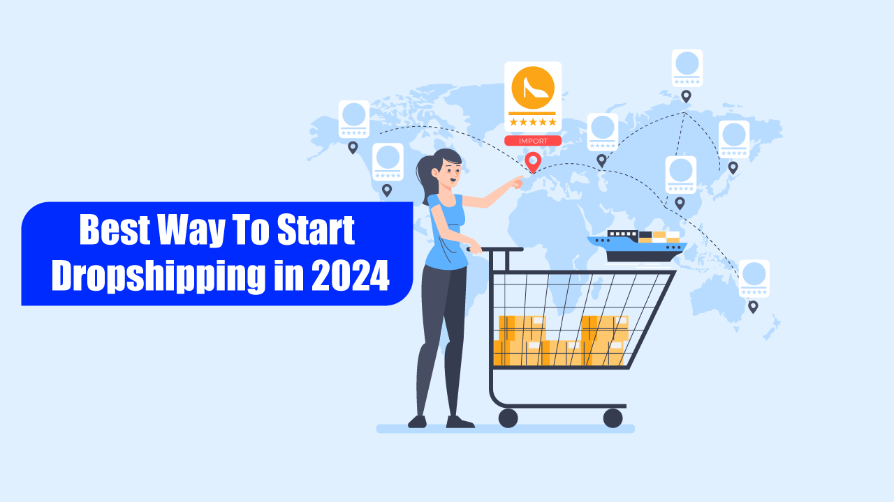 Best-way-to-start-dropshipping-in-2024